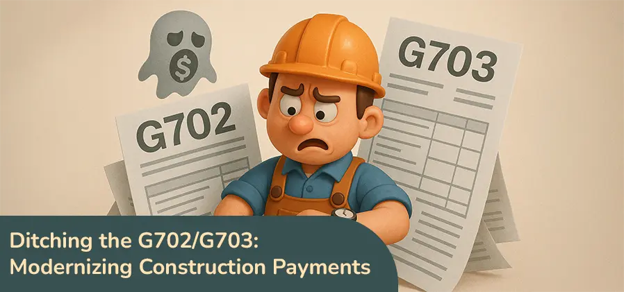 How AIA G702 and G703 Forms Are Holding You Back and What You Can Do About It